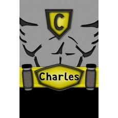 Charles: Personalized Batman Style Lined Journal Diary Notebook for Boys 150 Pages 6" X 9" (15.24 X 2..., Createspace Independent Publishing Platform