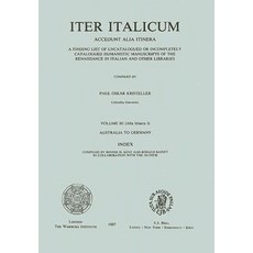 Iter Italicum: A Finding List of Uncatalogued or Incompletely Catalogued Humanistic Mss Iter Italicum..., Brill