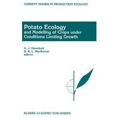 Potato Ecology and Modelling of Crops Under Conditions Limiting Growth: Proceedings of the Second Inte..., Springer
