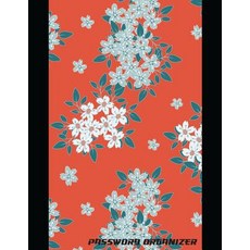 Password Organizer: Large Print 8.5 by 11 an Alphabetical Internet and Password Journal Big Logbook..., Createspace Independent Publishing Platform