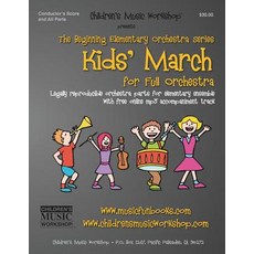 Kid's March: Legally Reproducible Orchestra Parts for Elementary Ensemble with Free Online MP3 Accompa..., Createspace Independent Publishing Platform