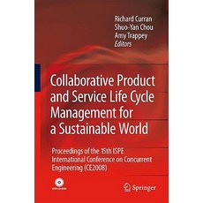 Collaborative Product and Service Life Cycle Management for a Sustainable World: Proceedings of the 15..., Springer