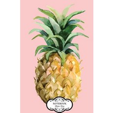 Notebook: Pineapple: Journal Dot-Grid Graph Lined Blank No Lined Small Pocket Notebook Journal Dia..., Createspace Independent Publishing Platform