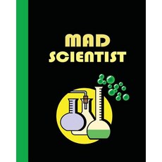 Sketch Journal: Mad Scientist (Green and Black) 8x10 - Pages Are Lined on the Bottom Third with Blank ..., Createspace Independent Publishing Platform