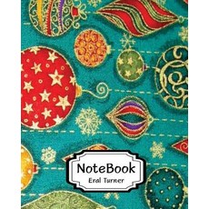 Notebook: Christmas Decor: Pocket Notebook Journal Diary 120 Pages 8 X 10 (Notebook Lined Blank No ..., Createspace Independent Publishing Platform