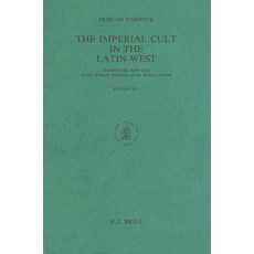 拉丁西方的帝國崇拜第二卷西方各省統治者崇拜的研究, 布里爾