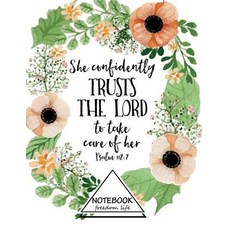 Notebook: She Unfindently Trusts the Lord to Take Care of Her Psalm 112: 7: Pocket Notebook Journal Di..., Createspace Independent Publishing Platform