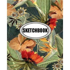 Sketchbook: Tropical Flower: 120 Pages of 8 X 10 Blank Paper for Drawing Doodling or Sketching (Sketc..., Createspace Independent Publishing Platform
