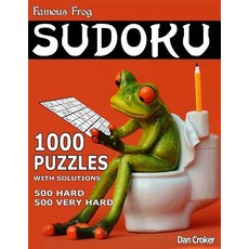 Famous Frog Sudoku 1 000 Puzzles with Solutions. 500 Hard and 500 Very Hard: A Bathroom Sudoku Series ..., Createspace Independent Publishing Platform