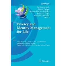 Privacy and Identity Management for Life: 7th Ifip Wg 9.2 9.6/11.7 11.4 11.6 International Summer S..., Springer