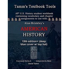 Brinkley's American History 15th Edition+ Student Workbook (AP* Edition): Daily Assignments Tailor-Mad..., Createspace Independent Publishing Platform