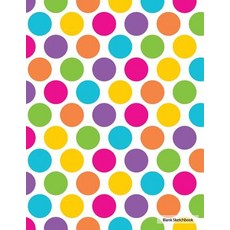 Blank Sketchbook - Colorful Dots: 8.5 X 11 Personalized Sketchbook 100 Pages Durable Soft Cover Dr..., Createspace Independent Publishing Platform