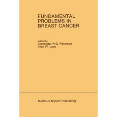 Fundamental Problems in Breast Cancer: Proceedings of the Second International Symposium on Fundamenta..., Springer