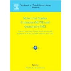 Motor Unit Number Estimation and Quantitative Emg: Proceedings of the Second International Symposium o..., Elsevier