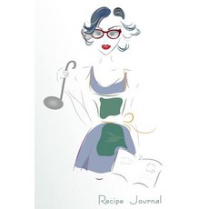 Recipe Journal: Culinary Pin-Up Cooking Journal Lined and Numbered Blank Cookbook 6 X 9 150 Pages (R..., Createspace Independent Publishing Platform