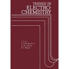 Trends in Electrochemistry: Plenary and Invited Contributions Presented at the Fourth Australian Elect..., Springer