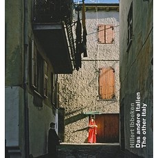 Das Andere Italien/The Other Italy: Geschichten Und Bilder Aus Ligurien Und Kalabrien/Stories And Pict..., Axel Menges