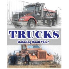 卡車著色書第 7 卷：成人卡車灰度著色書忙碌的放鬆藝術療法..., Createspace獨立發布平台