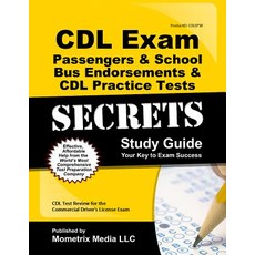 CDL 考試乘客和校車認可秘密學習指南：商業 CDL 測試回顧..., 莫梅特里克斯媒體有限公司