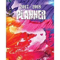 2017 - 2018 Planner: Daily Planner Calendar Schedule Organizer -September 2017 to December 2018 - 8"x ..., Createspace Independent Publishing Platform