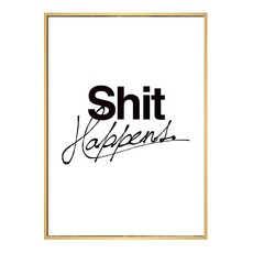 Shit Happens 掛畫, 木色