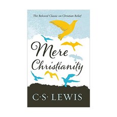 Mere Christianity (C. S. Lewis Signature Classic), Collins