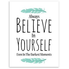 인테리어포스터7 always be lieve in your self