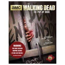 [해외도서] The Walking Dead : The Pop-up Book, Insight Editions