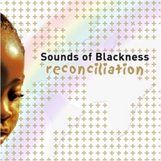 CJ디지털뮤직 사운드 오브 블랙니스 레컨실리에이션 SOUNDS OF BLACKNESS RECONCILIATION, 1CD