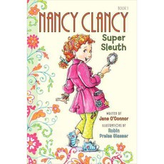 [해외도서]Fancy Nancy : Nancy Clancy Super Sleuth, Harpercollins Childrens Books