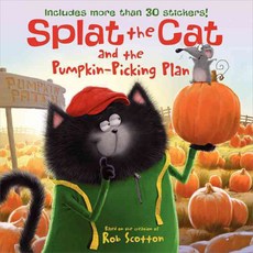 Splat the Cat and the Pumpkin-Picking Plan [With Sticker(s)], Harper Festival
