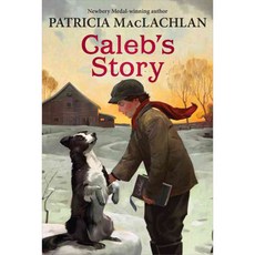 [해외도서]Caleb's Story, Harpercollins Childrens Books