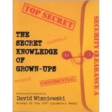 [해외도서]The Secret Knowledge of Grown-Ups, Harpercollins Childrens Books