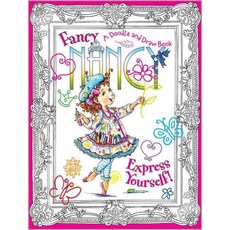 [해외도서]Fancy Nancy Express Yourself!, Harperfestival