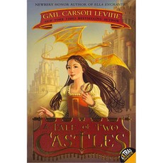 [해외도서]A Tale of Two Castles, Harpercollins Childrens Books