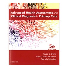 Advanced Health Assessment and Clinical Diagnosis in Primary Care, Mosby