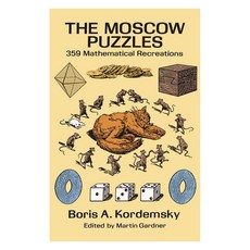 The Moscow Puzzles: 359 Mathematical Recreations, Dover Pubns