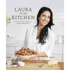 [해외도서] Laura in the Kitchen 양장본, Clarkson Potter