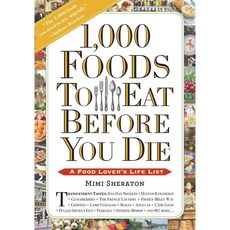 [해외도서] 1 000 Foods to Eat Before You Die, Workman Publishing Company