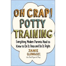 [해외도서] Oh Crap! Potty Training, Gallery Books