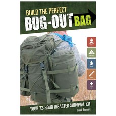[해외도서] Build the Perfect Bug Out Bag, Betterway Books