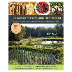 [해외도서] The Resilient Farm and Homestead, Chelsea Green Pub Co