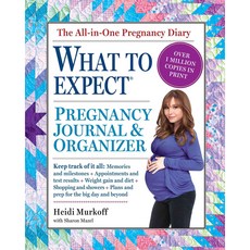 [해외도서] What to Expect Pregnancy Journal & Organizer, Workman Pub Co