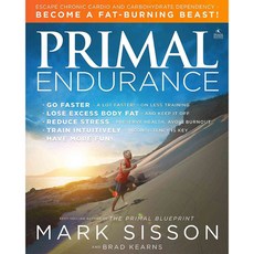 [해외도서] Primal Endurance, Primal Nutrition Inc