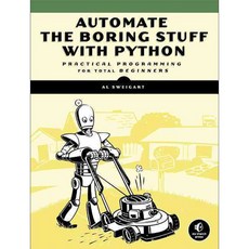 [해외도서] Automate the Boring Stuff With Python, No Starch Pr