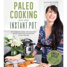 [해외도서] Paleo Cooking With Your Instant Pot, Page Street Pub Co