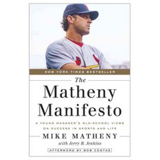 The Matheny Manifesto Hardback, Crown Pub