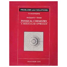 Problems & Solutions to Accompany McQuarrie - Simon Physical Chemistry:, Univ. Science Books