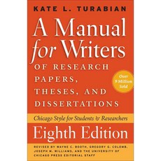 [해외도서] A Manual for Writers of Research Papers Theses and Dissertations, University Of Chicago Press