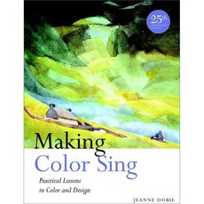 [해외도서] Making Color Sing, Watson-Guptill Pubns